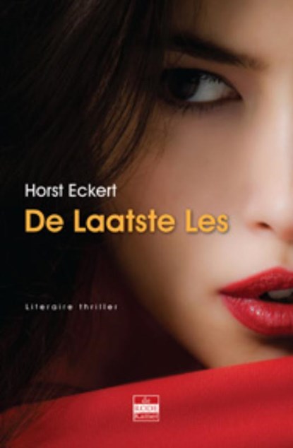 De Laatste Les, Horst Eckert - Paperback - 9789078124337