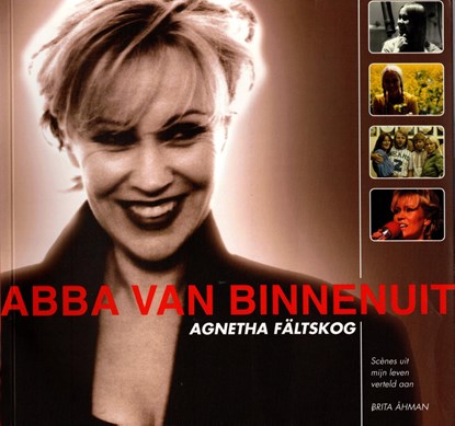 ABBA van Binnenuit, Agnetha Fältskog ; Brita Åhman - Ebook - 9789078124498
