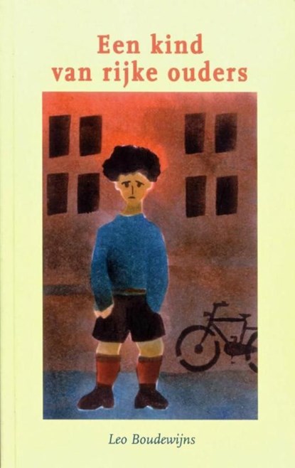 Een kind van rijke ouders, Leo Boudewijns - Ebook - 9789078124856