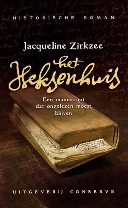 Het heksenhuis, Jacqueline Zirkzee - Ebook - 9789078124948