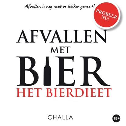 Het bierdieet, Berend-Jan Challa ; Angelique M.R. Challa - Gebonden - 9789078169178