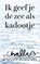 Ik geef je de zee als kadootje!, Berend-Jan Challa - Paperback - 9789078169314