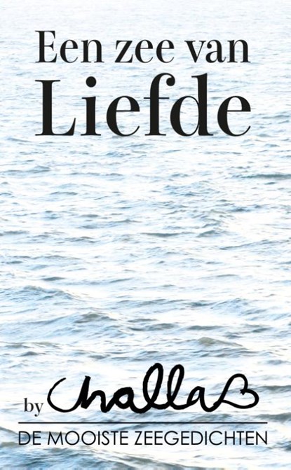 Een zee van liefde, Berend-Jan Challa - Paperback - 9789078169338