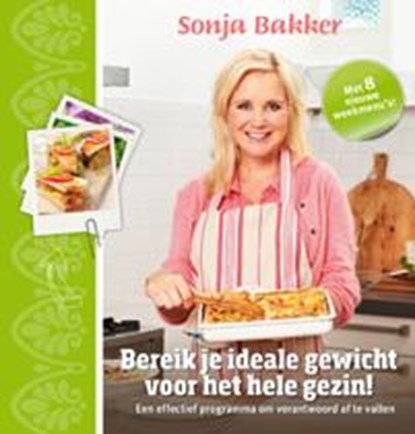 Bereik je ideale gewicht voor het hele gezin!, Sonja Bakker - Paperback - 9789078211266