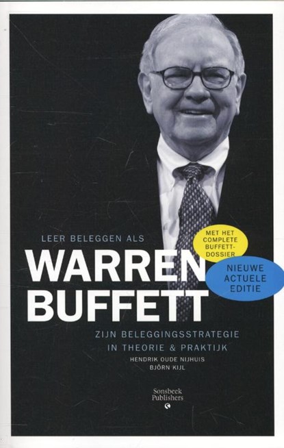 Leer beleggen als Warren Buffett, Hendrik Oude Nijhuis ; Björn Kijl - Paperback - 9789078217190