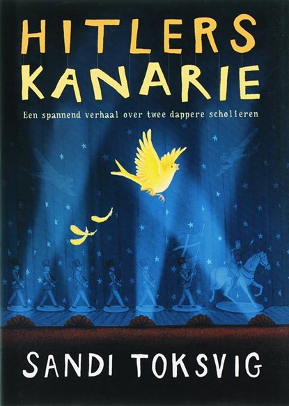 Hitlers kanarie, S. Toksvig - Gebonden - 9789078250029