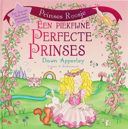 Een Piekfijne, Perfecte Prinses, APPERLEY, D. - Gebonden - 9789078257011