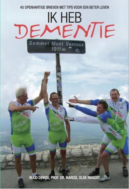 Ik heb dementie, Ruud Dirkse ; Marcel Olde Rikkert - Ebook - 9789078342182