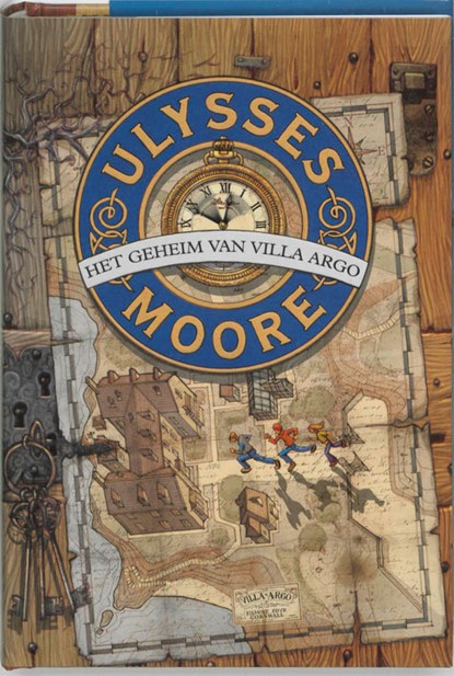 Ulysses Moore / 1 Het geheim van Villa Argo, BACCALARIO, Pierdomenica - Gebonden met stofomslag - 9789078345008
