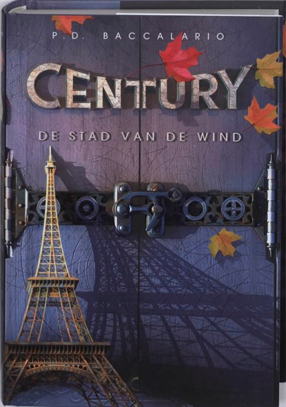 Century (03): stad van de wind, BACCALARIO, P. - Overig Gebonden - 9789078345114