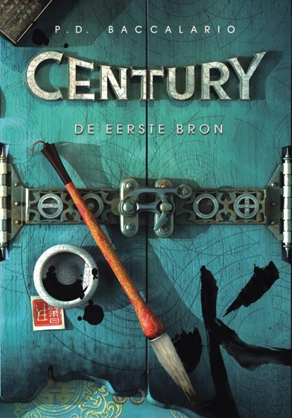 Century (04): de eerste bron, BACCALARIO, P. - Overig Gebonden - 9789078345169