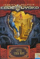 Code lyoko (02): de stad zonder naam | Jeremy Belpois | 