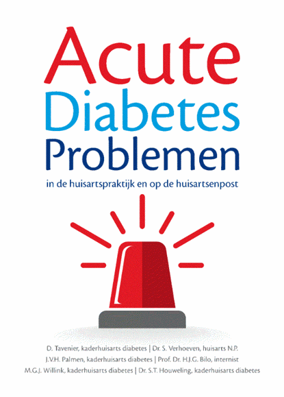 Acute Diabetes problemen, D. Tavenier ; S. Verhoeven ; J.V.H. Palmen ; H.J.G. Bilo - Paperback - 9789078380214