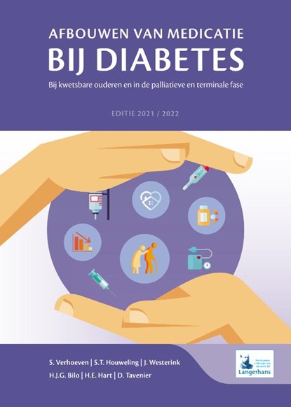 Afbouwen van medicatie bij diabetes, S. Verhoeven ; S.T. Houweling ; J. Westerink ; H.J.G. Bilo - Gebonden - 9789078380245