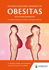 Praktische handleiding overgewicht en obesitas in de huisartspraktijk - S.T. Houweling ; P. Dogger-van Nieuwenhuizen ; E.F.C. van Rossum ; H.E. Hart - 9789078380306