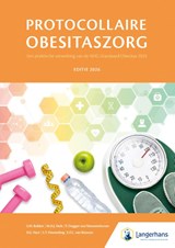 Protocollaire obesitaszorg - S.M. Bakker ; M.H.J. Huls ; P. Dogger-van Nieuwenhoven ; E.F.C. Van Rossum - 9789078380351