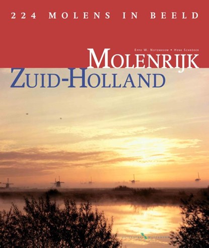 Molenrijk Zuid-Holland, H.J. Schröder - Gebonden - 9789078388029