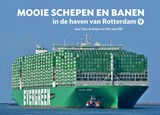 Mooie schepen en banen in de haven van Rotterdam (9) - Cees de Keijzer ; Piet van Dijk - 9789078388319