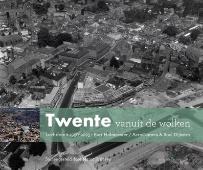 Twente vanuit de wolken, Marco Krijnsen ; Roel Dijkstra - Gebonden - 9789078388388