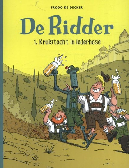 Kruistocht in Lederhose, Frodo De Decker - Paperback - 9789078403548