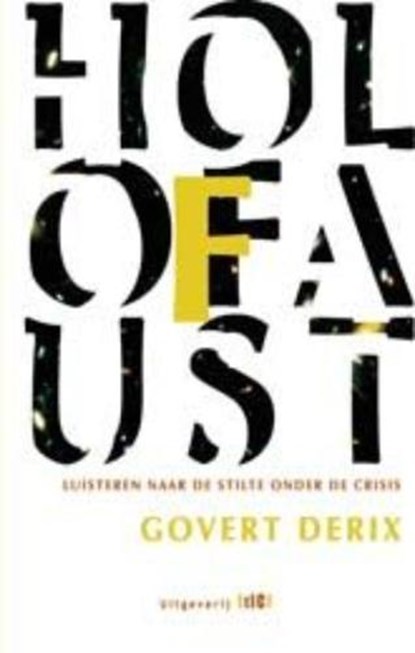 Holofaust, DERIX, Govert - Paperback - 9789078407546