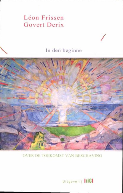In den beginne, DERIX, Govert / Frissen, Leon - Paperback - 9789078407867