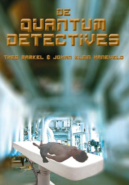 De Quantumdetectives, Theo Barkel ; Johan Klein Haneveld - Paperback - 9789078437710