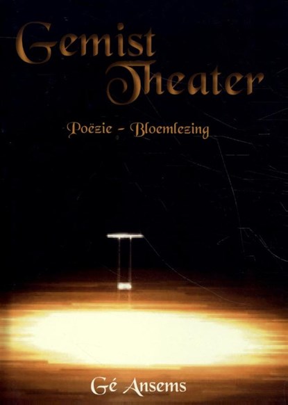 Gemist theater, Gé Ansems - Gebonden - 9789078437888