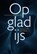 Het gladde ijs, A. van Iren; L. Venekamp - Paperback - 9789078440567