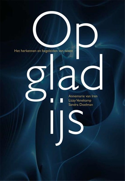 Het gladde ijs, A. van Iren; L. Venekamp - Paperback - 9789078440567