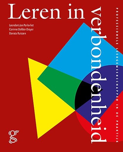 Leren in verbondenheid, Leendert Jan Parlevliet ; Corinne Dekker-Draaijer ; Donata Ruissen - Paperback - 9789078440888