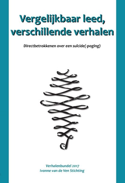 Vergelijkbaar leed, verschillende verhalen, Ivonne van de Ven Stichting - Paperback - 9789078459774