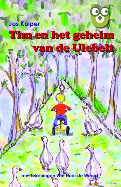 Tim en het geheim van de ulebelt, Jos Kuiper - Paperback - 9789078459903