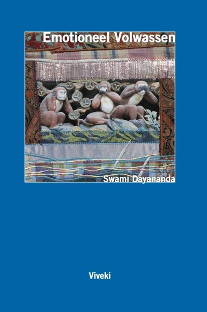 Emotioneel volwassen, Swami Dayananda Saraswati - Paperback - 9789078555025