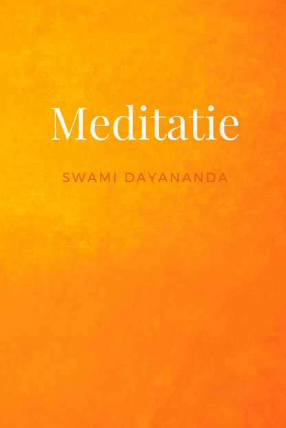 Meditatie, Swami Dayananda - Ebook - 9789078555131