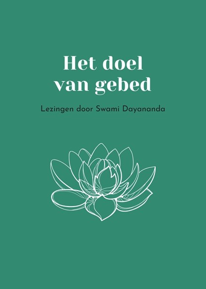 Het doel van gebed, Swami Dayananda - Ebook - 9789078555308