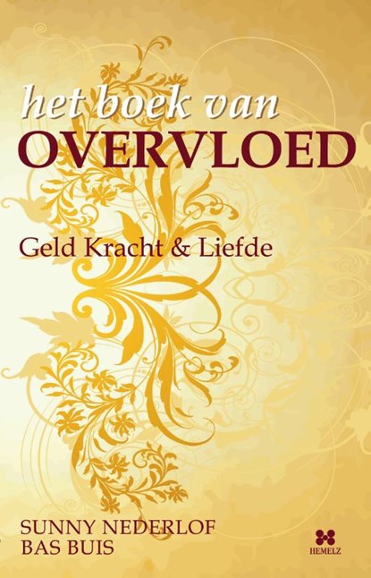 Het Boek van Overvloed, B. Buis ; S. Nederlof - Paperback - 9789078560043