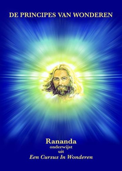De principes van wonderen, Rananda - Paperback - 9789078582076