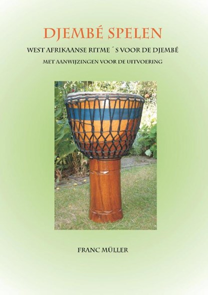 Djembe spelen, Franc Müller - Paperback - 9789078596042