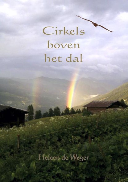 Cirkels boven het dal, Heleen de Weger - Paperback - 9789078596066