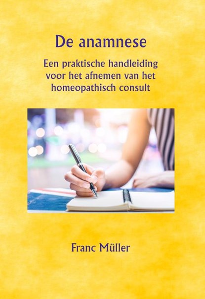 De anamnese, Franc Müller - Gebonden - 9789078596080