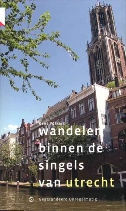 Wandelen binnen de singels van Utrecht, Kees Volkers - Paperback - 9789078641001