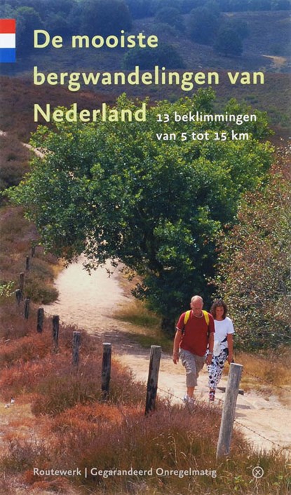 De mooiste bergwandelingen van Nederland, Rutger Burgers ; Rob Wolfs ; Sietske de Vet - Paperback - 9789078641056