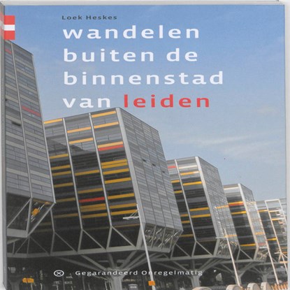 Wandelen buiten de binnenstad van Leiden, Loek Heskes ; Irene Heskes - Paperback - 9789078641209
