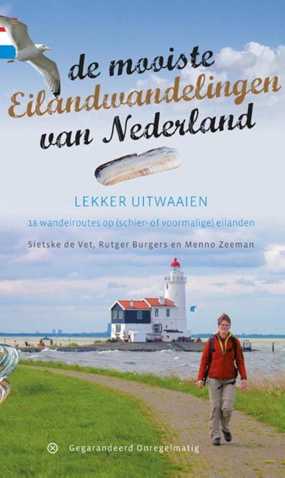 De mooiste eilandwandelingen van Nederland, Sietske de Vet ; Rutger Burgers ; Menno Zeeman - Paperback - 9789078641377