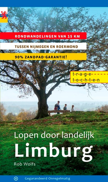 Lopen door landelijk Limburg, Rob Wolfs - Paperback - 9789078641483
