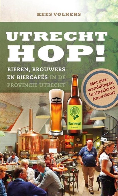 Utrecht Hop!, Kees Volkers - Paperback - 9789078641544