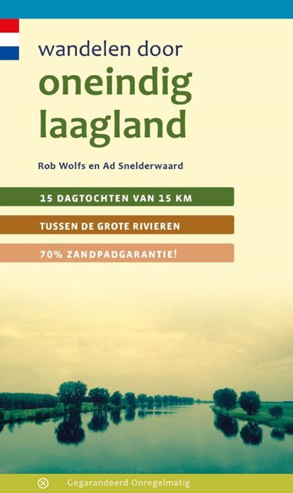 Wandelen door oneindig laagland, Rob Wolfs ; Ad Snelderwaard - Paperback - 9789078641612