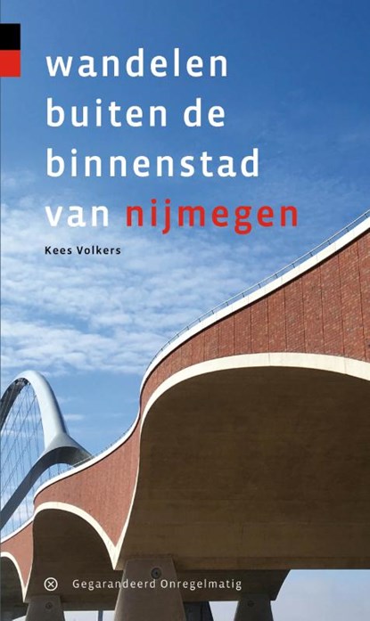 Wandelen buiten de binnenstad van Nijmegen, Kees Volkers - Paperback - 9789078641728