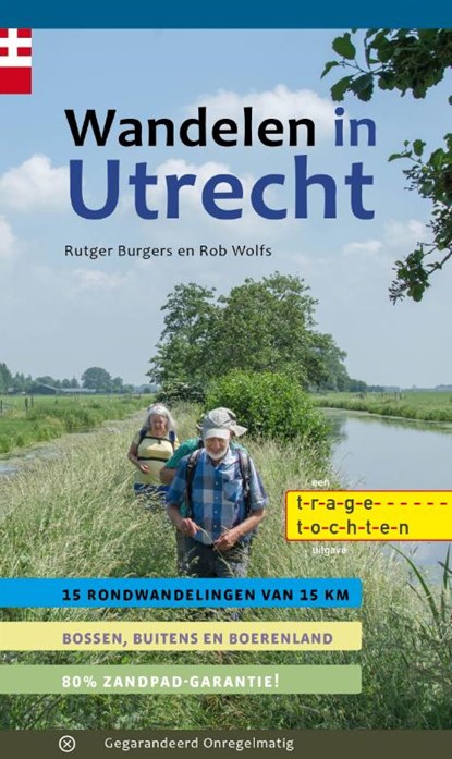 Wandelen in Utrecht, Rutger Burgers ; Rob Wolfs - Paperback - 9789078641803